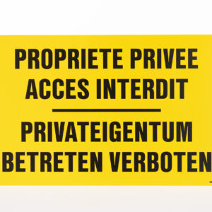 RECTANGLE EN ALUMINIUM PLAT : 2 MM,DIMENSIONS: 410 x 250 MM,"PROPRIETE PRIVEE / ACCES INTERDIT"